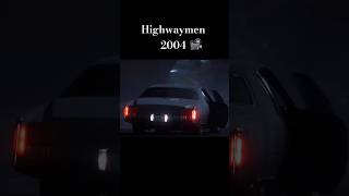 Highwaymen 2004