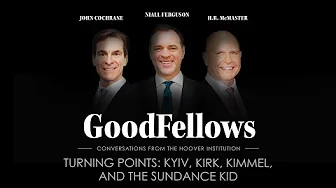 Turning Points: Kyiv, Kirk, Kimmel, and the Sundance Kid | GoodFellows