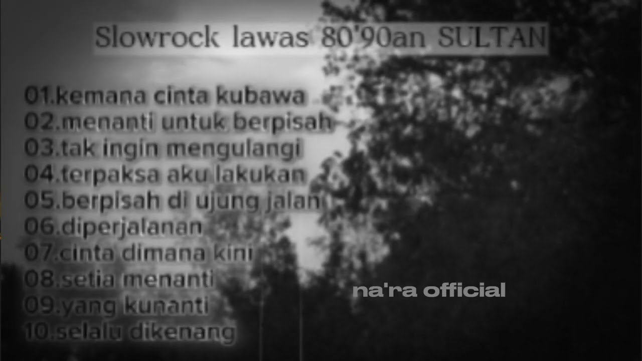 Sultan full album, slowrock lawas 80'90 an sultan