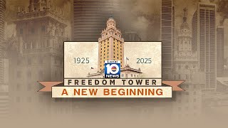 Local 10 Special: Freedom Tower: A New Beginning