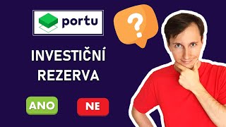 Vyplatí se investiční rezerva od Portu?