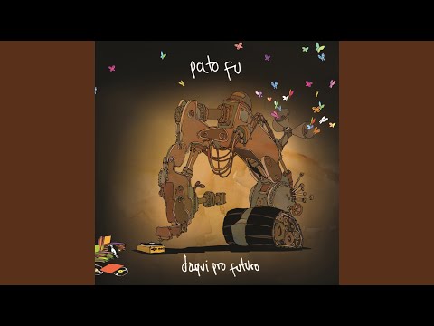 Putar Tudo Vai Ficar Bem - Pato Fu