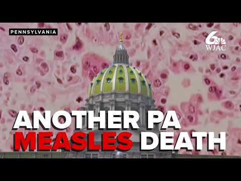 Woman, 40, Dies in Pennsylvania's Latest Measles-Related Death