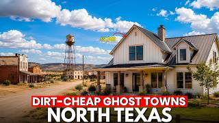 10 Dirt Cheap North Texas Ghost Towns Where Houses Are So Cheap You ll Think It s a Scam