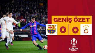 Barcelona 0-0 Galatasaray MAÇ ÖZETİ | Avrupa Ligi - 2021/2022