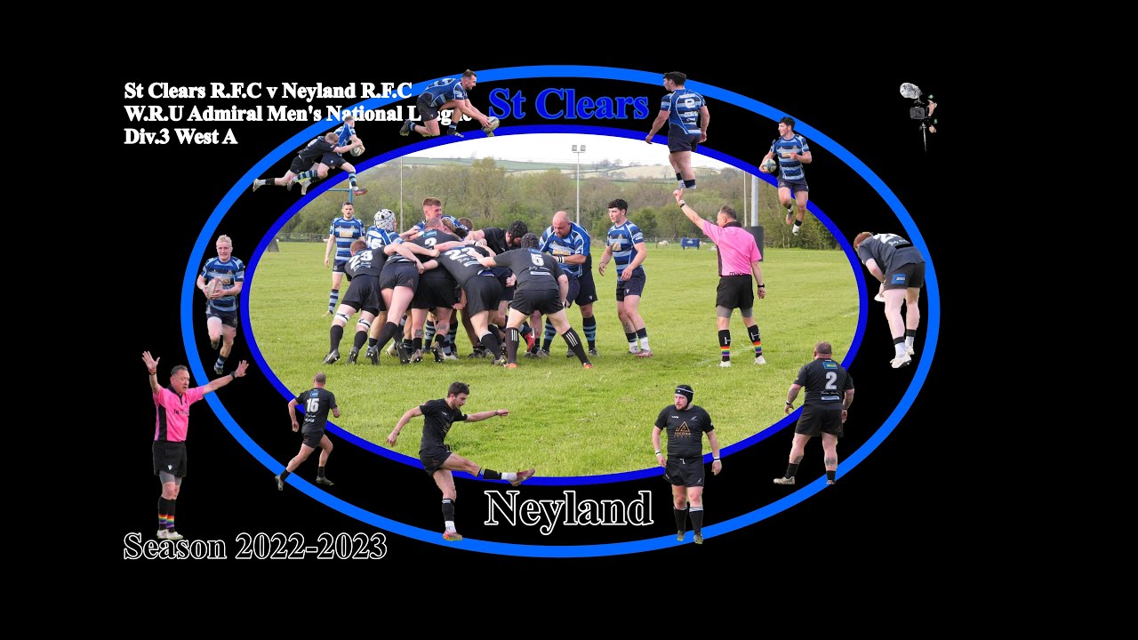 St Clears R.F.C v Neyland R.F.C W.R.U Admiral Men's National League Div