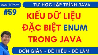 Java 59. Kiểu dữ liệu Enum trong lập trình Java