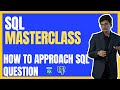 How To Approach SQL Question | SQL Coding Question