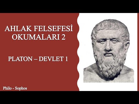 Ahlak Felsefesi Okumaları 2: Platon - Devlet 1