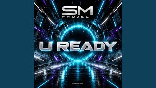 U Ready (Radio Edit)