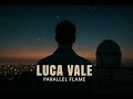 Luca Vale - Parallel Flame