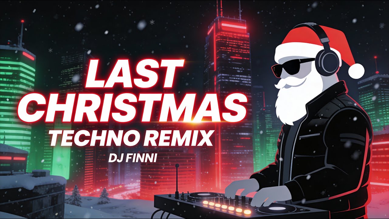 DJ Finni – Last Christmas (Wham! | Techno Remix)
