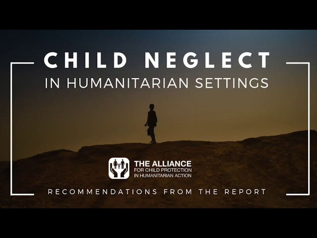 Watch Recommendations: Child Neglect in Humanitarian Settings on YouTube.