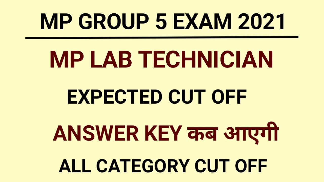 Mp Lab Technician Expected Cut Off | Group 5 Cut Off 2021 | Staff Nurse Cut Off 2020