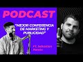 El mejor evento de marketing y publicidad - Sebastian Patron