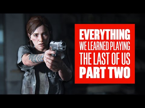 Everything We Learned Playing The Last of Us Part 2 Demo - The Last of Us Part 2 PS4 Pro Gameplay