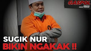 Denny Siregar: SUGIK NUR BIKIN NGAKAK ‼️ (Gaspol #203)