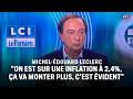 Michel-Édouard Leclerc : "On est sur une inflation à 2,4%, ça va monter plus"