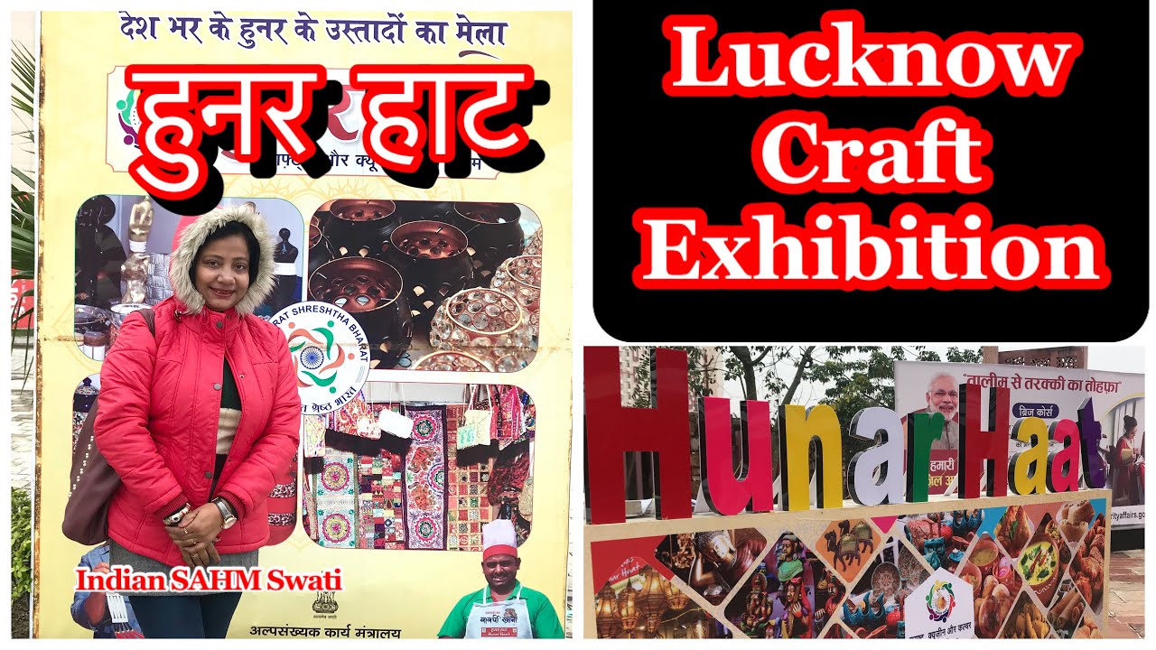 Hunar Haat Craft Exhibition Lucknow 2020/Awadh Shilp Gram /Hunar Haat ...