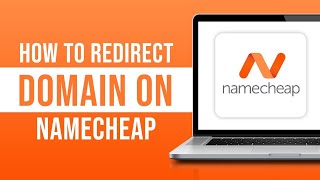 How To Redirect Namecheap Domain To Website Namecheap Redirect Tutorial