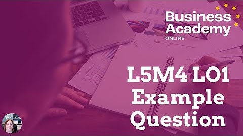 L5M4 LO1 QUESTION