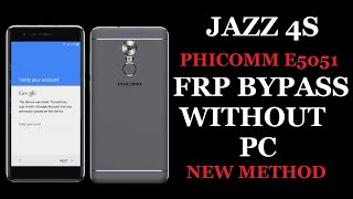 JAZZ Energy 4S PHICOMM E5051 FRP BYPASS WITHOUT PC NEW METHOD