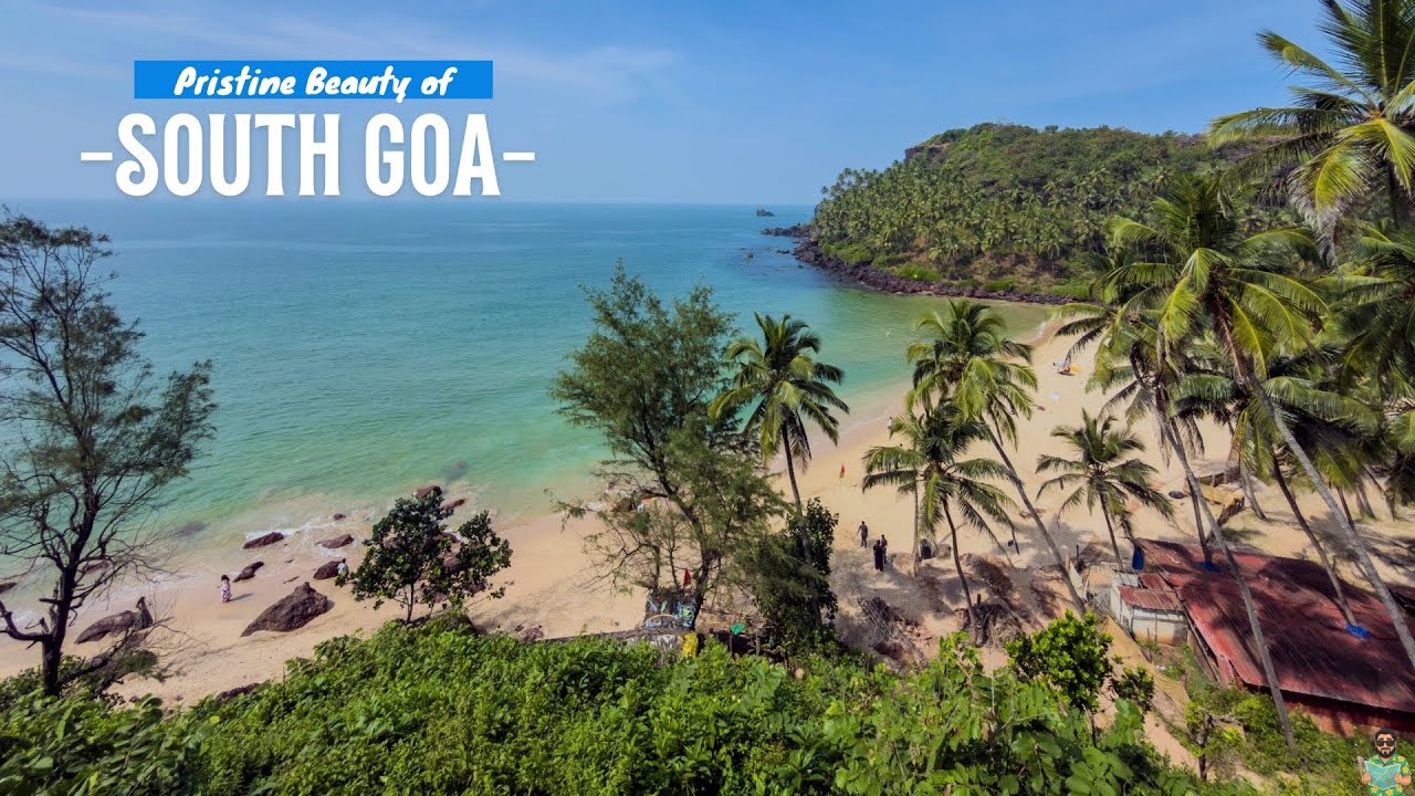 The Real South Goa | Better than North Goa? | Places to Visit in South Goa