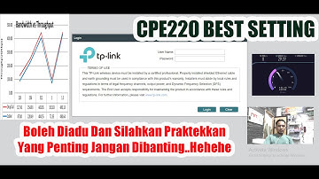 SETTING CPE220 BEST PERFORMA STABIL #tplink