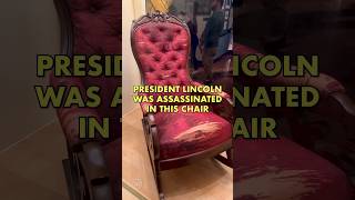 President Abraham Lincoln was Assassinated in this Chair 🪑