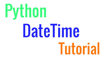 Python Date and Time Tutorial