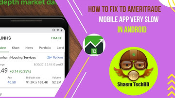 How to Fix TD Ameritrade Mobile App Very Slow in Android After New Updates