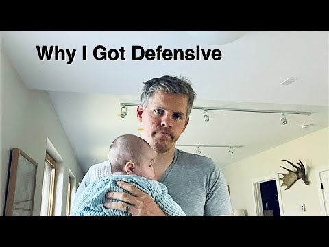 Why I Got Defensive