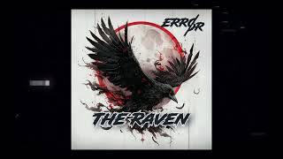 Video thumbnail of "ERRØR - The Raven | Agressive Phonk |"