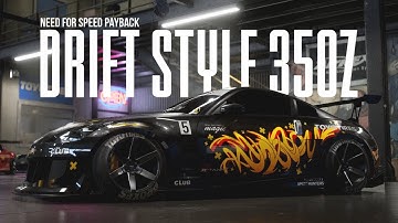 Need for Speed Payback - DRIFT STYLE 350z (WRAP SHOWCASE)
