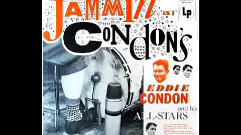 Jammin' At Condon's [1955] - Eddie Condon And His ...