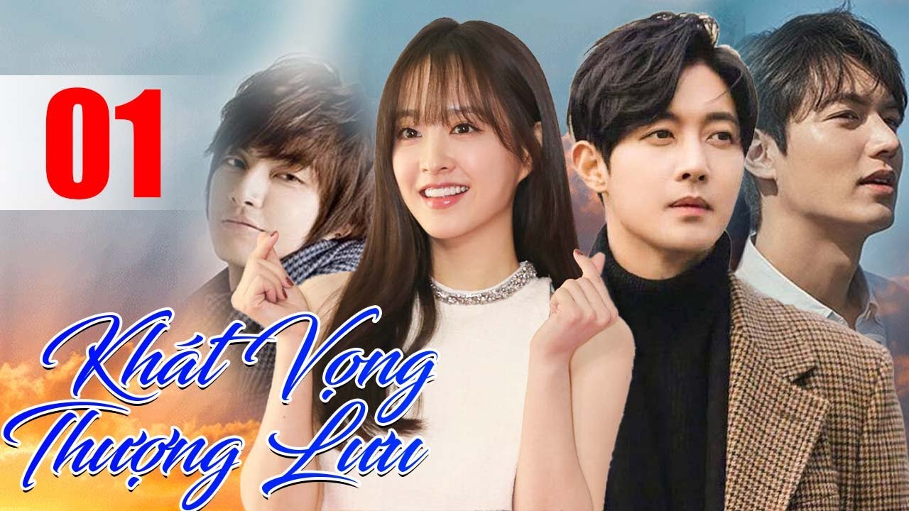 Phim Mới 2026 | Khát Vọng Thượng Lưu - Tập 01 | Phim Bộ Tình Cảm Hàn Quốc Mới Nhất Thuyết Minh
