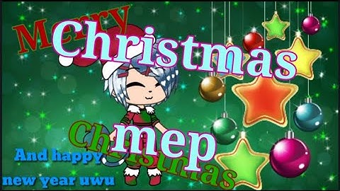 All I want for Christmas Is you || mep (27 parts) || ~Christmas special