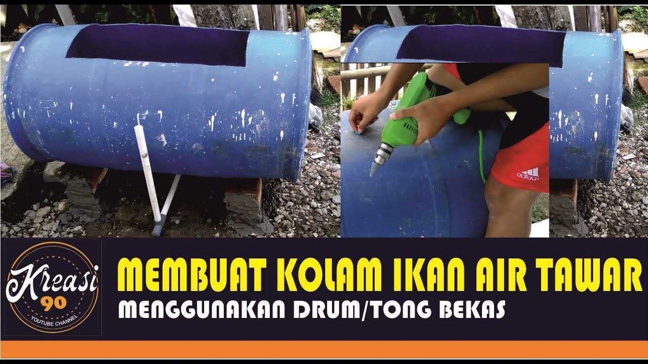 Cara Membuat Filter Kolam Ikan Dari Tong - Membuat Itu