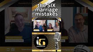 six mariage mistakes