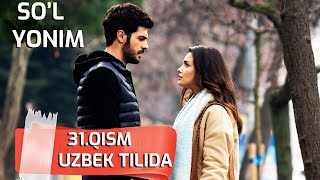 so'l yonim 31-qism