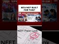 Was NTA Never Built For NEET? | #neet #neetpaperleak #nta #examscam #students #medicalstudent