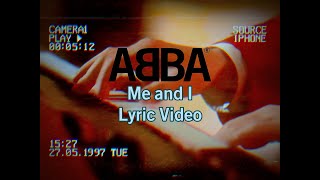ABBA - Me and I (Lyric Video)