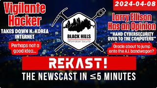 REKAST - Talkin' Bout [infosec] News 2024-04-08 #infosecnews #cybersecurity #podcast  #podcastclips by Black Hills Information Security 357 views 1 month ago 5 minutes, 5 seconds