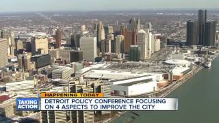 Detroit Policy Conference focusing on ways to improve city