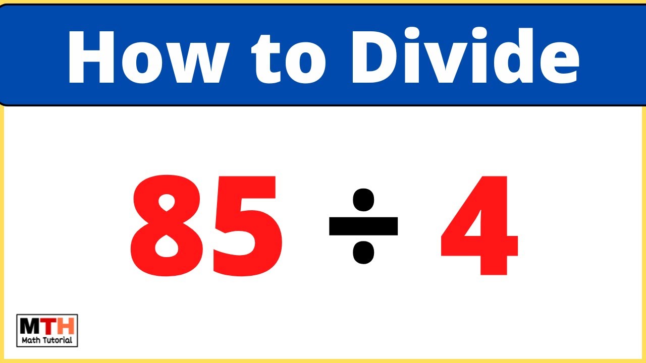 85 divided by 4 (85÷4) | Value of 85/4 | Long Division