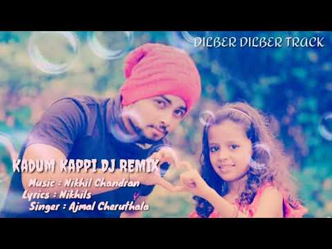 Kadum Kappi - Remix Ajmal Cheruthala