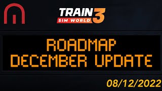 Train Sim World 3 - December Roadmap on a REAL Train!