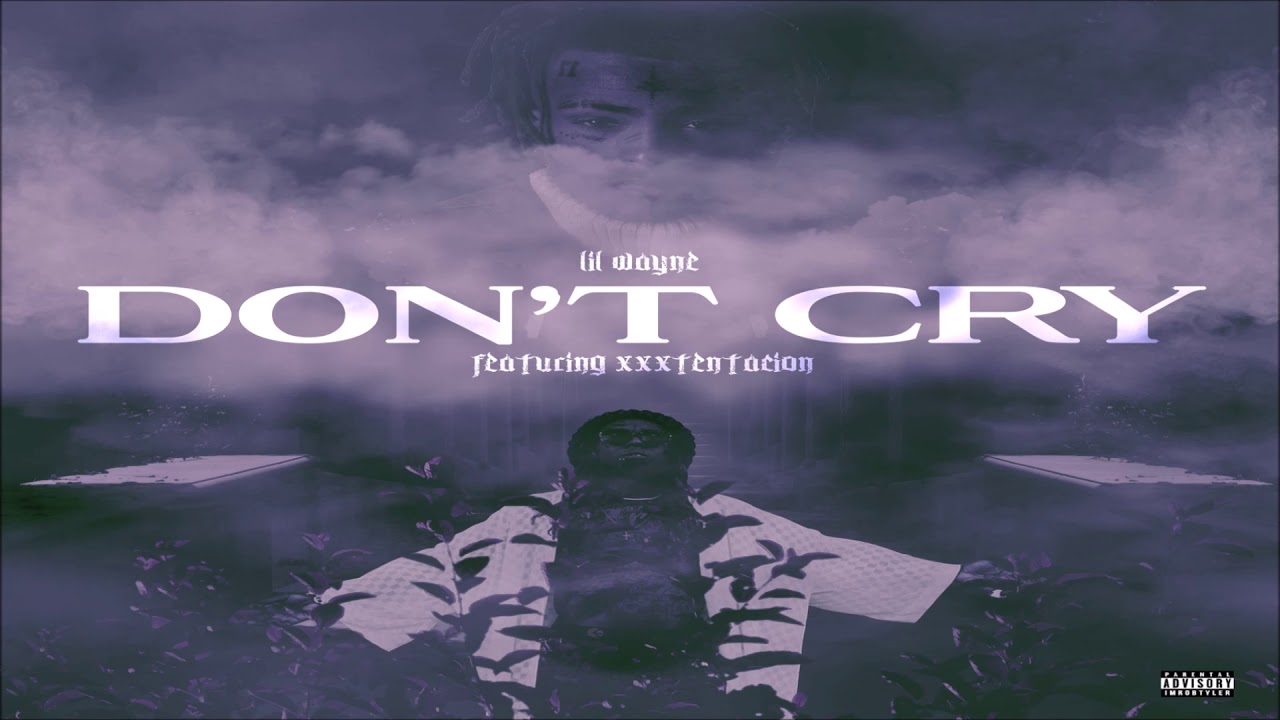 Lil Wayne - Don’t Cry Feat. XXXTentacion (432hz)
