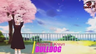 Raven \u0026 Kreyn - BullDog | Uchiha TV  Music Visualization