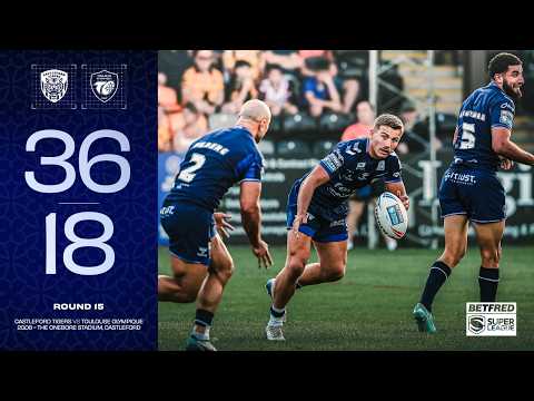 Résumé Castleford Tigers v TO - J15 Super League 2026
